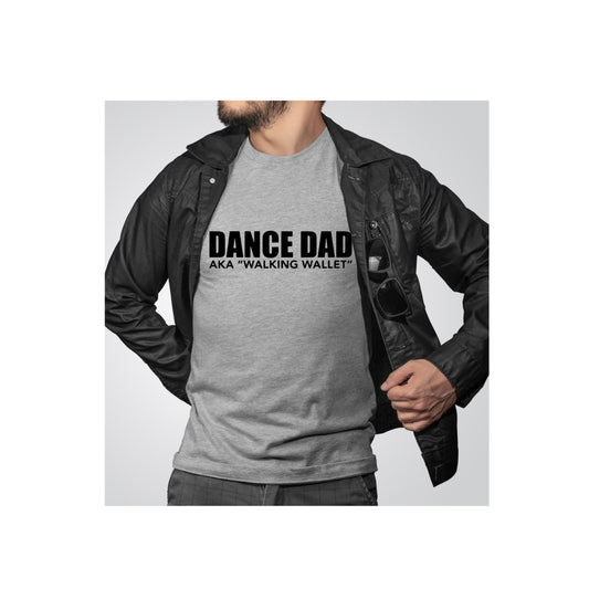 Dance Dad aka Walking Wallet Grey Short Sleeve Shirt