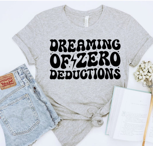 Dreaming of Zero Deductions Grey Short Sleeve Shirt