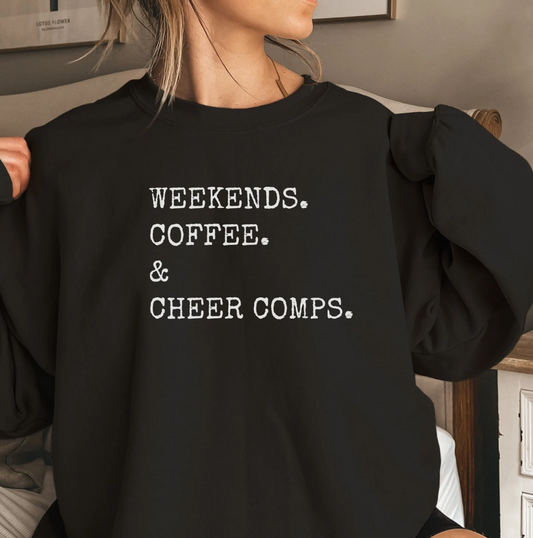 Weekends. Coffee. & Cheer Comps Black Crewneck Sweater