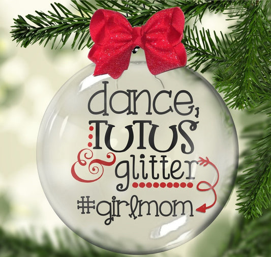 Dance, Tutus & Glitter Dance Mom Floating Ornament